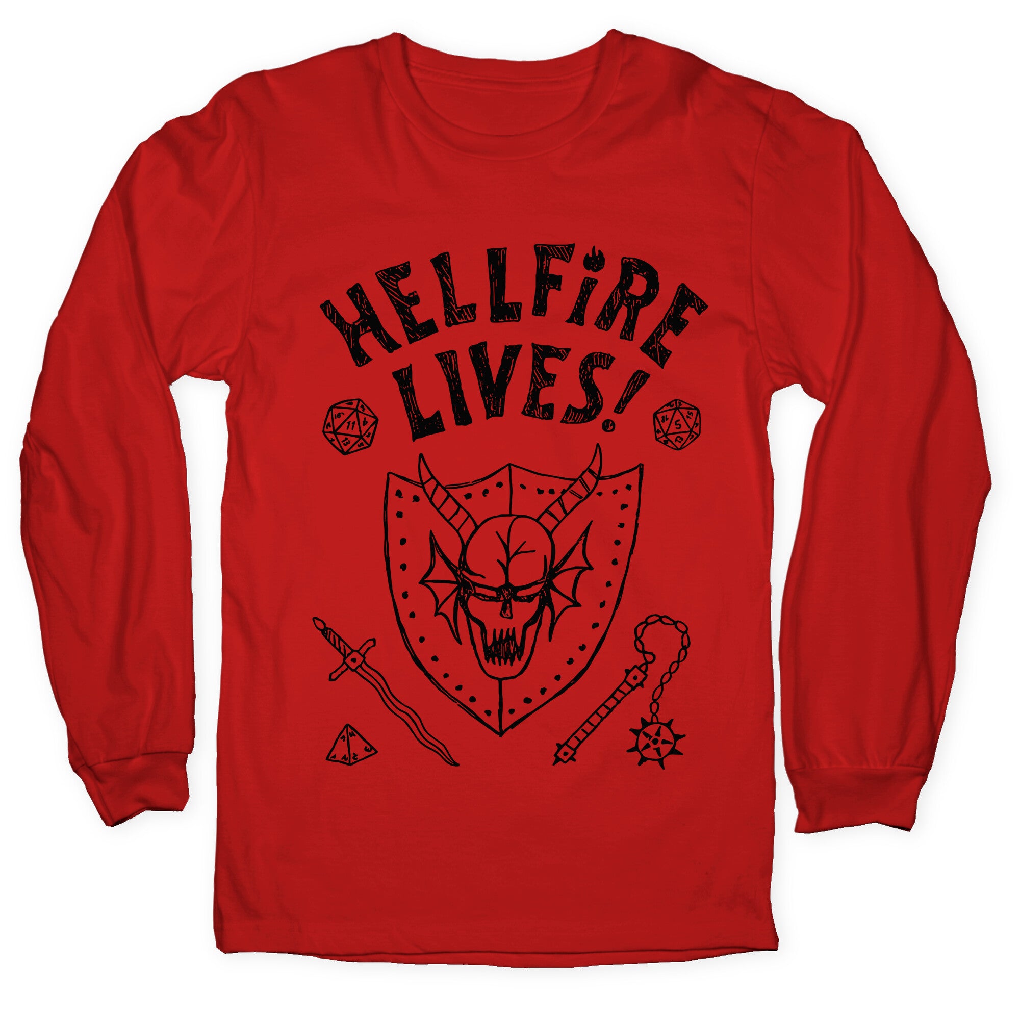 Hellfire Lives! Longsleeve Tee