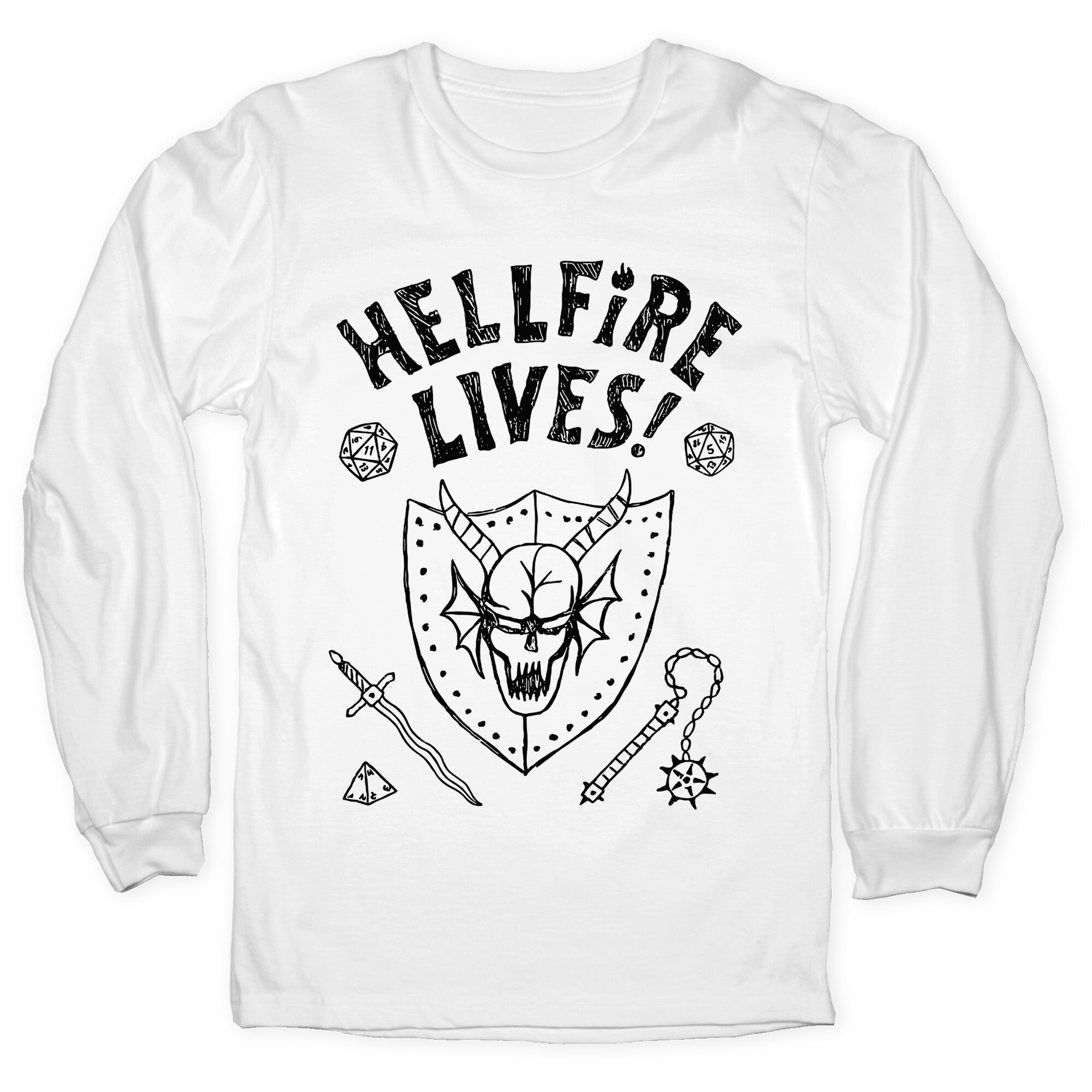 Hellfire Lives! Longsleeve Tee