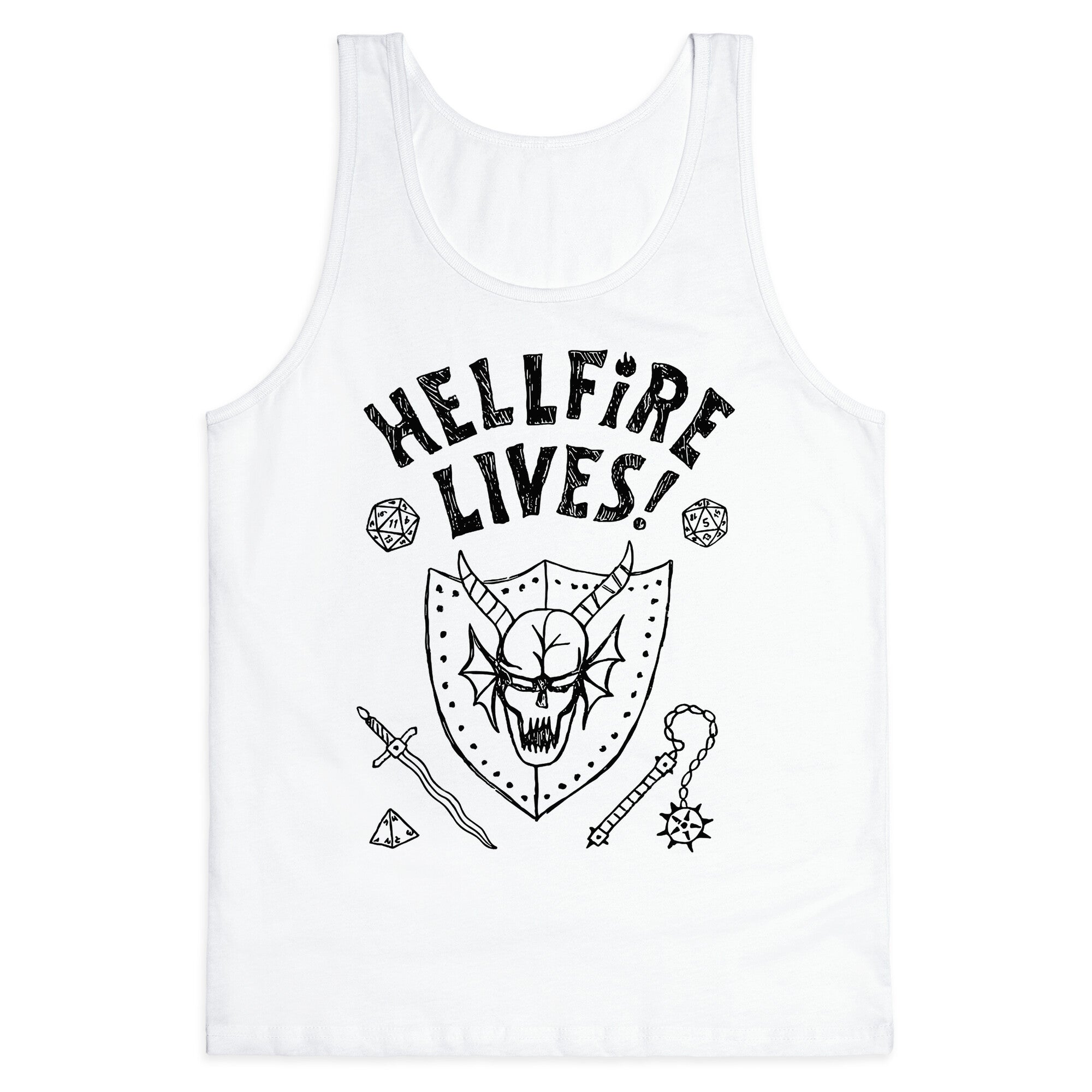 Hellfire Lives! Tank Top
