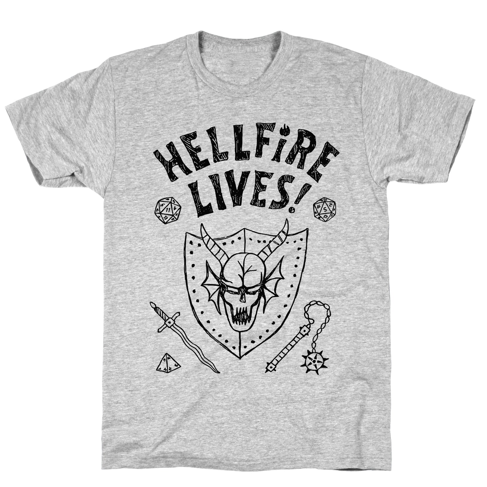 Hellfire Lives! T-Shirt