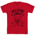 Hellfire Lives! T-Shirt