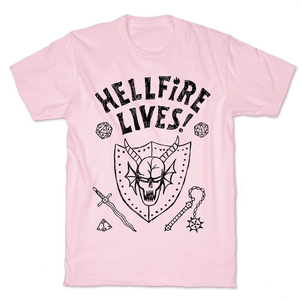 Hellfire Lives! T-Shirt