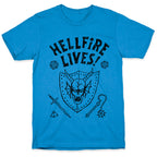 Hellfire Lives! T-Shirt