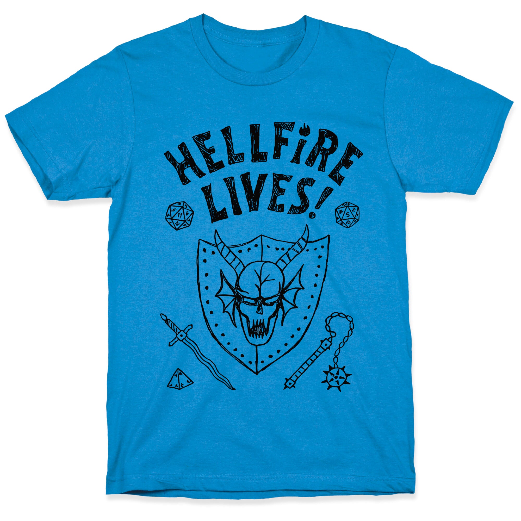 Hellfire Lives! T-Shirt