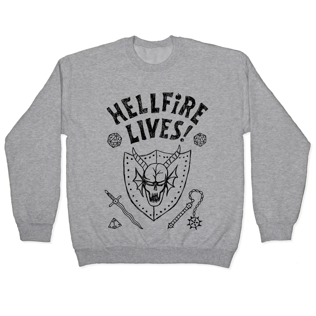Hellfire Lives! Crewneck Sweatshirt