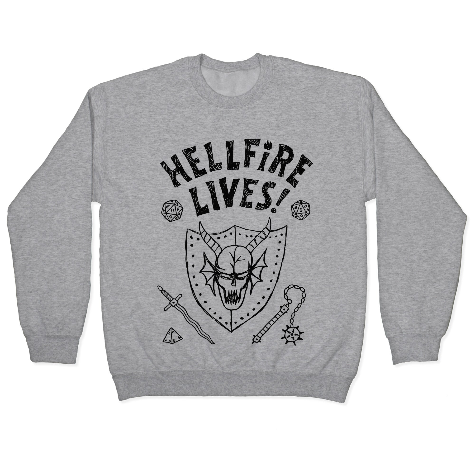 Hellfire Lives! Crewneck Sweatshirt