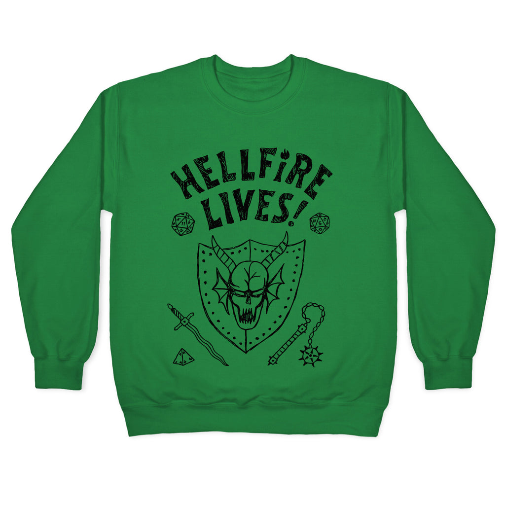 Hellfire Lives! Crewneck Sweatshirt