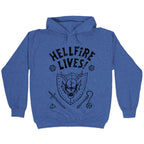 Hellfire Lives! Hoodie