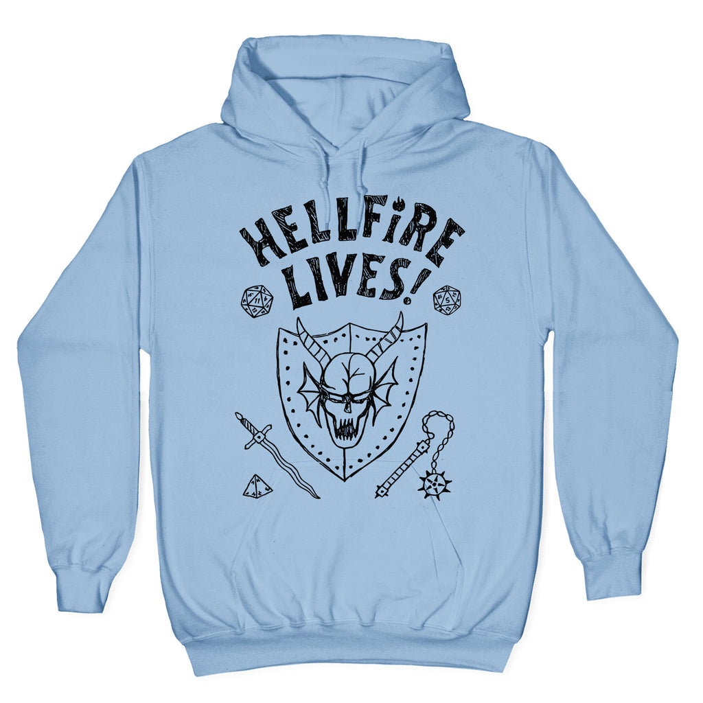 Hellfire Lives! Hoodie