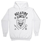 Hellfire Lives! Hoodie