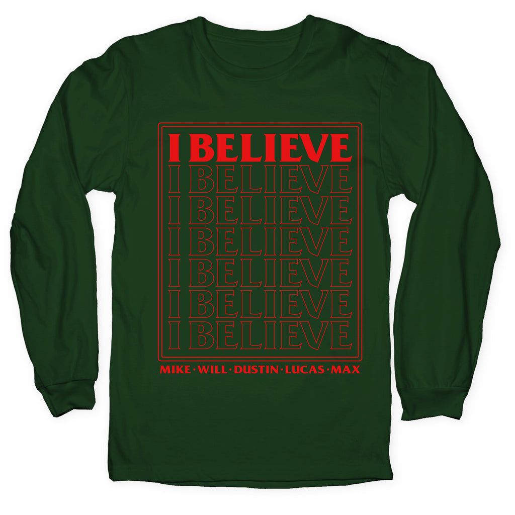 Stranger Things I Believe Longsleeve Tee