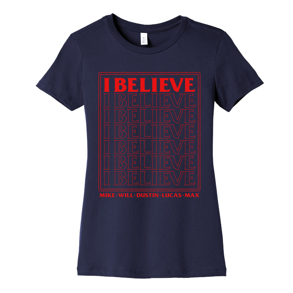 Stranger Things I Believe Womens Cotton Tee