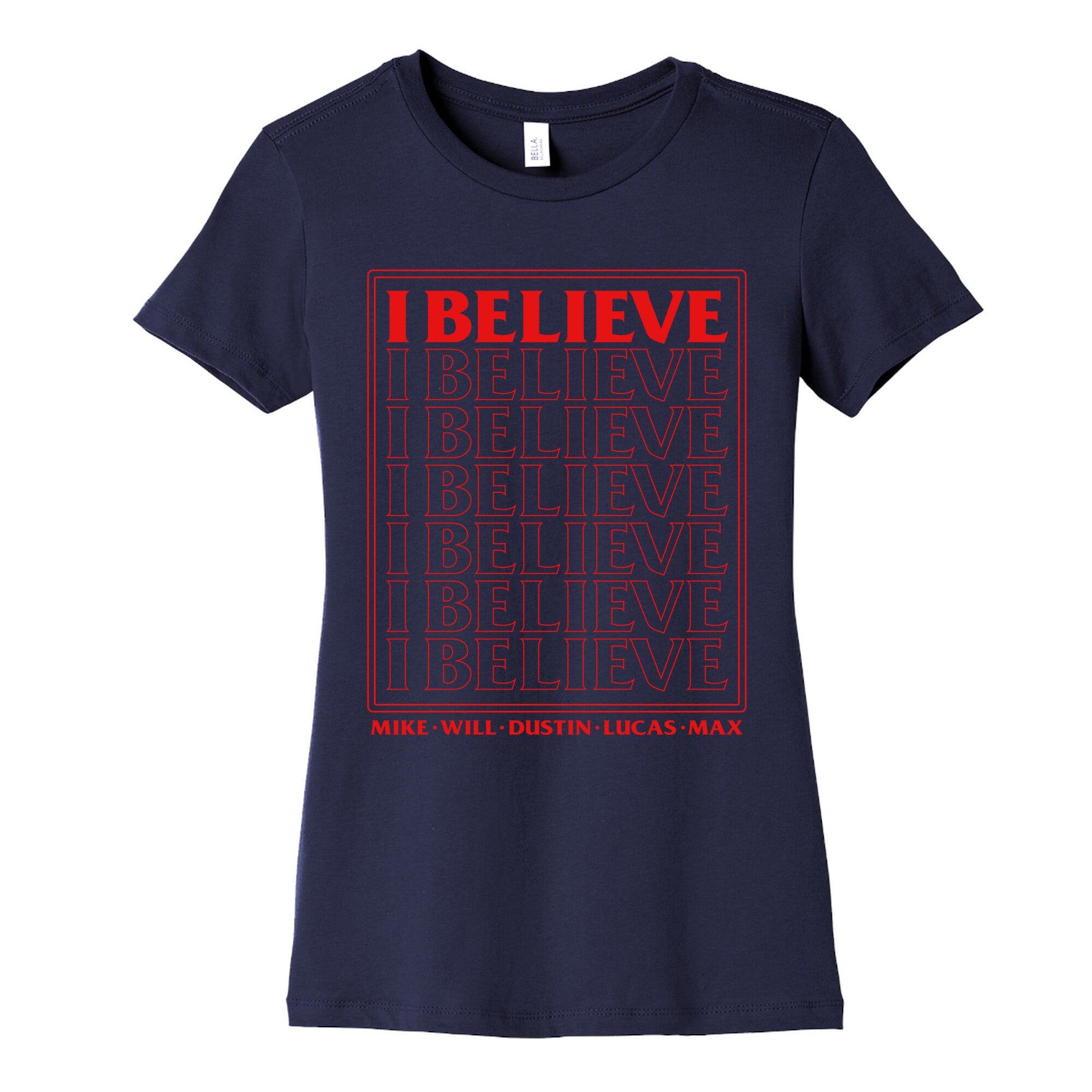 Stranger Things I Believe Womens Cotton Tee