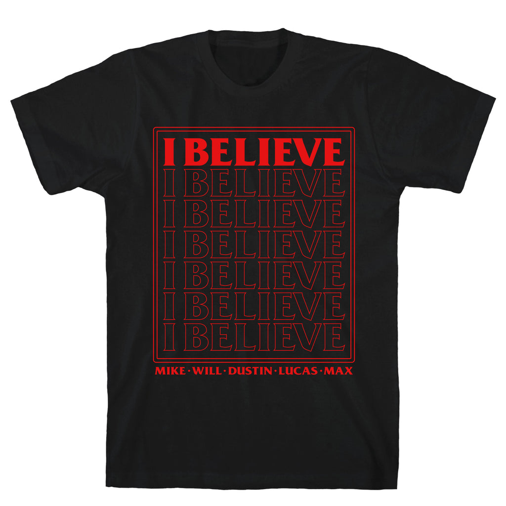 Stranger Things I Believe T-Shirt