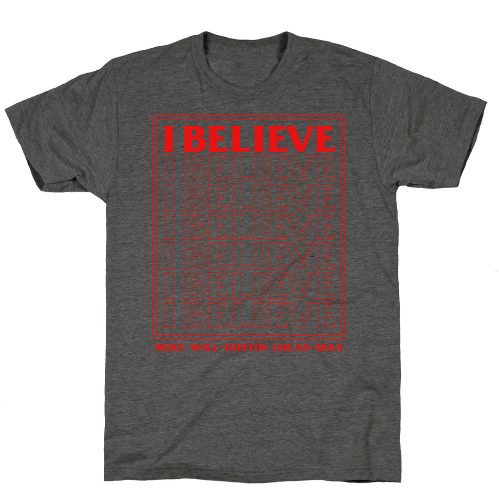 Stranger Things I Believe Unisex Triblend Tee