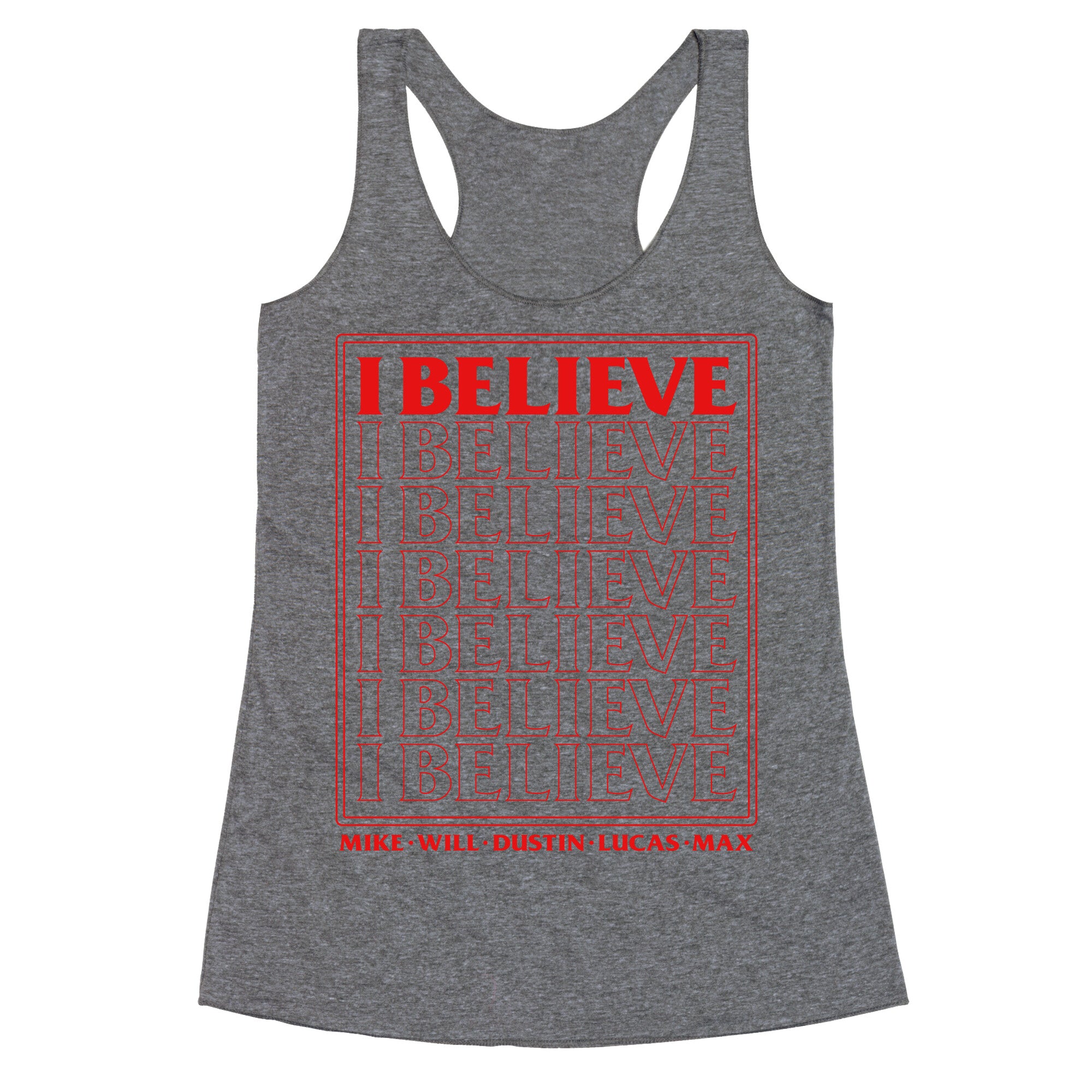 Stranger Things I Believe Racerback Tank