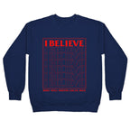 Stranger Things I Believe Crewneck Sweatshirt