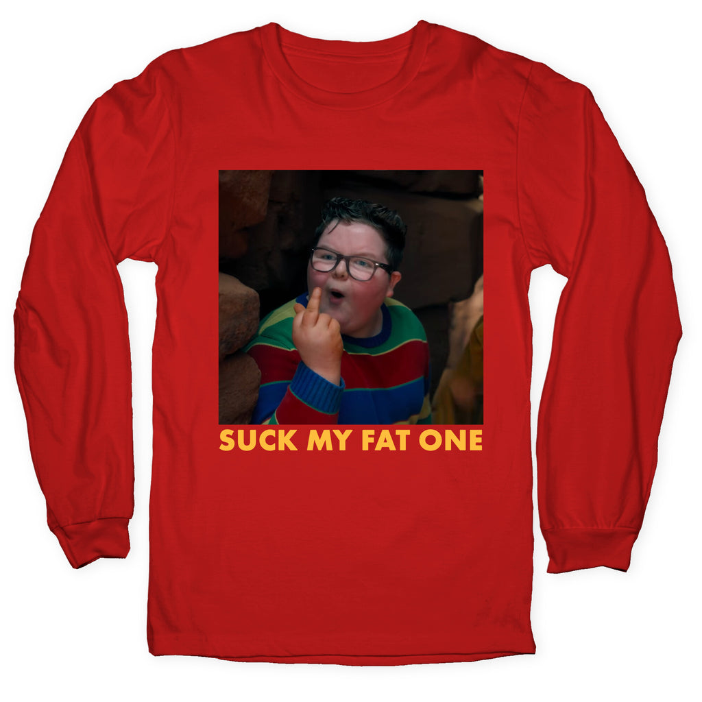 Suck My Fat One Longsleeve Tee