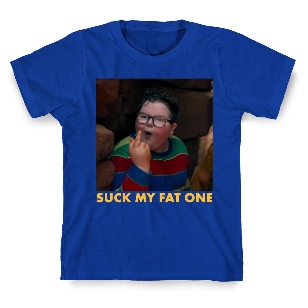 Suck My Fat One T-Shirt