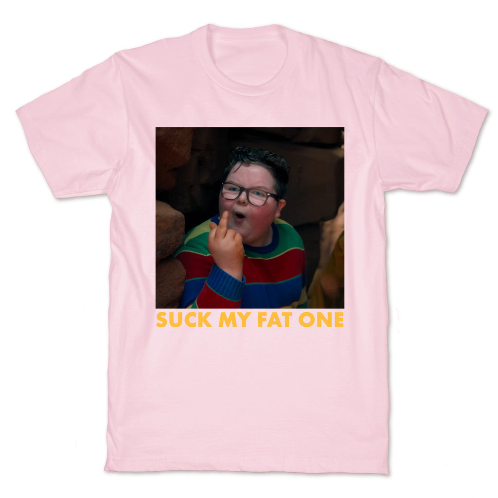 Suck My Fat One T-Shirt
