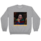 Suck My Fat One Crewneck Sweatshirt