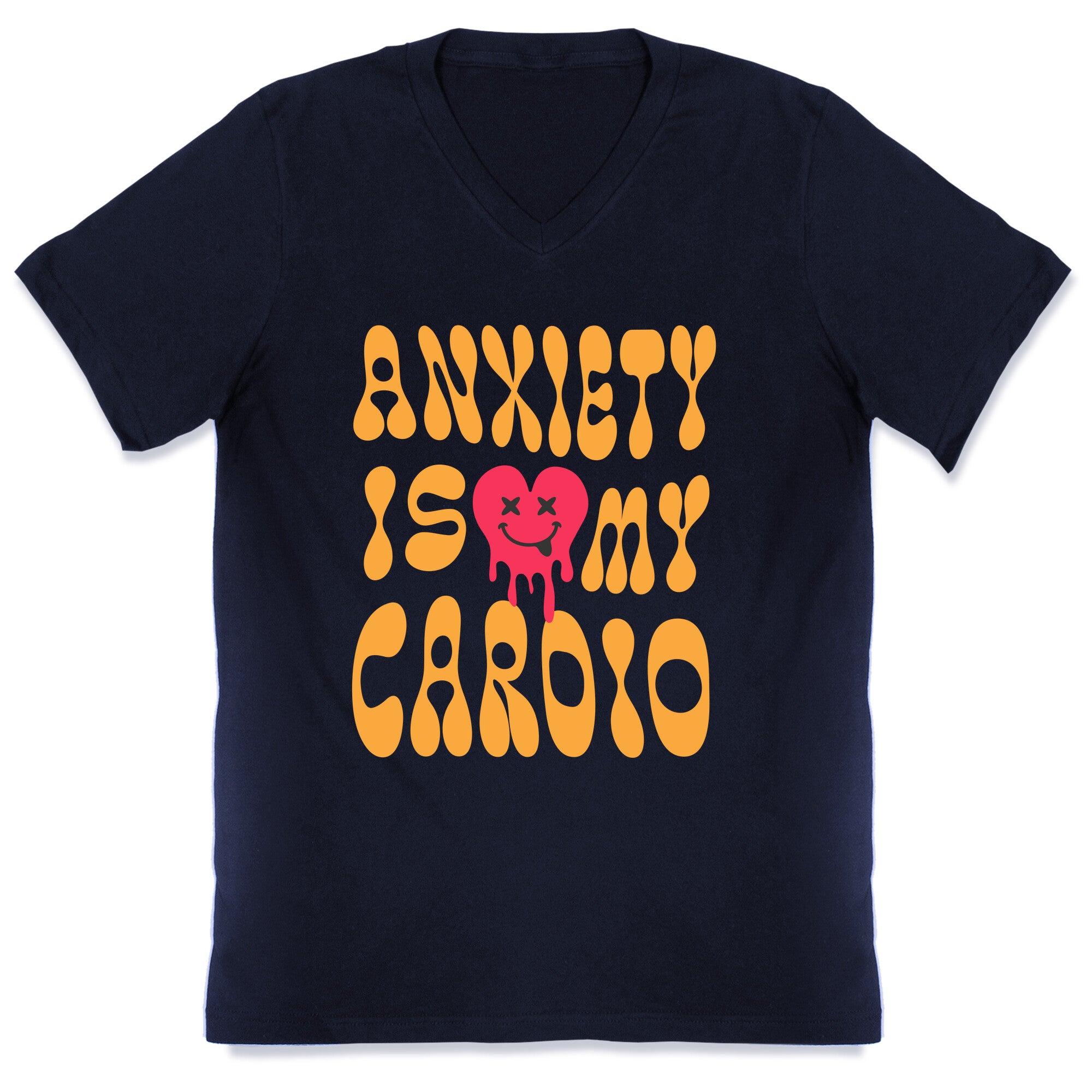 Anxiety Is My Cardio V-Neck