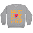 Anxiety Is My Cardio Crewneck Sweatshirt
