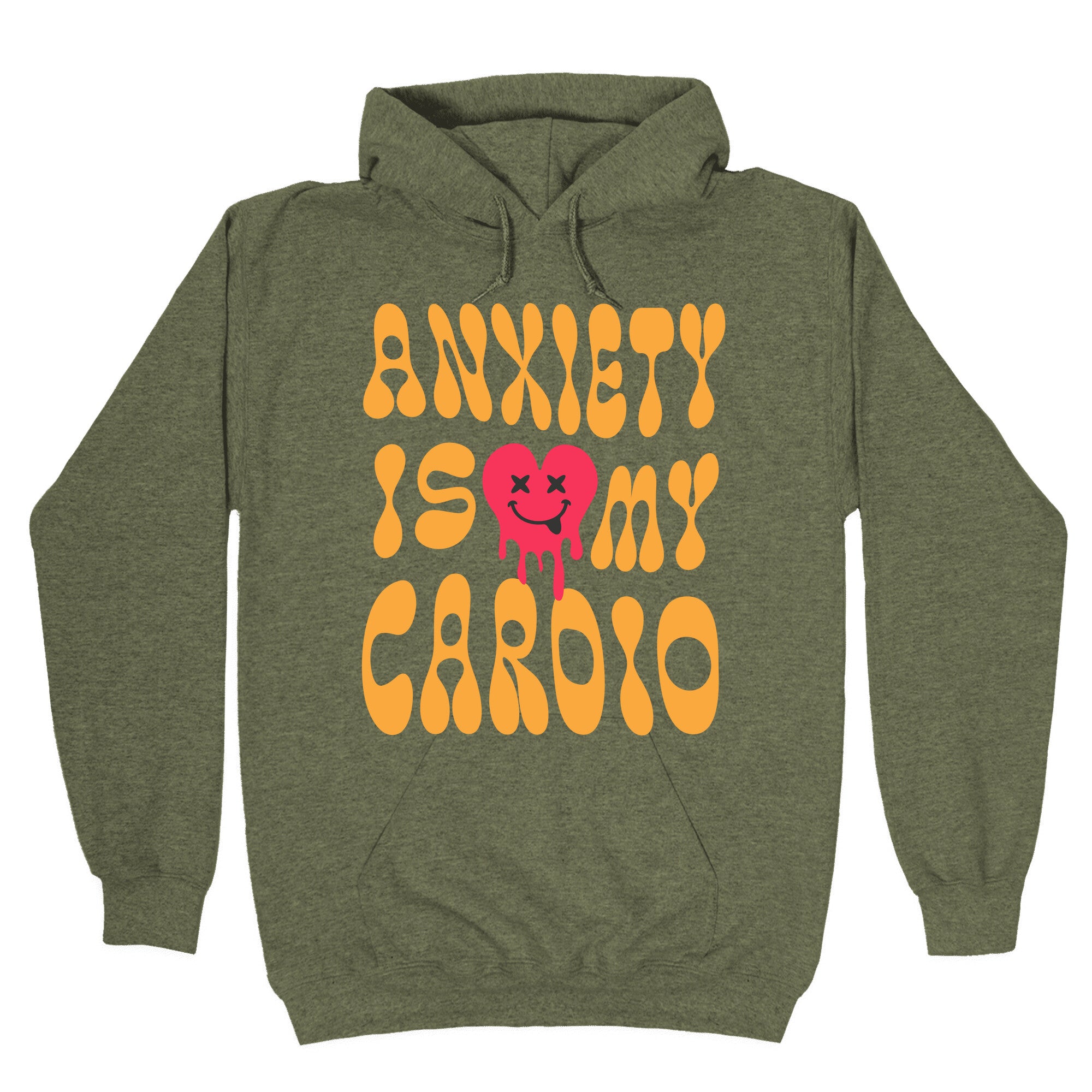 Anxiety Is My Cardio Hoodie