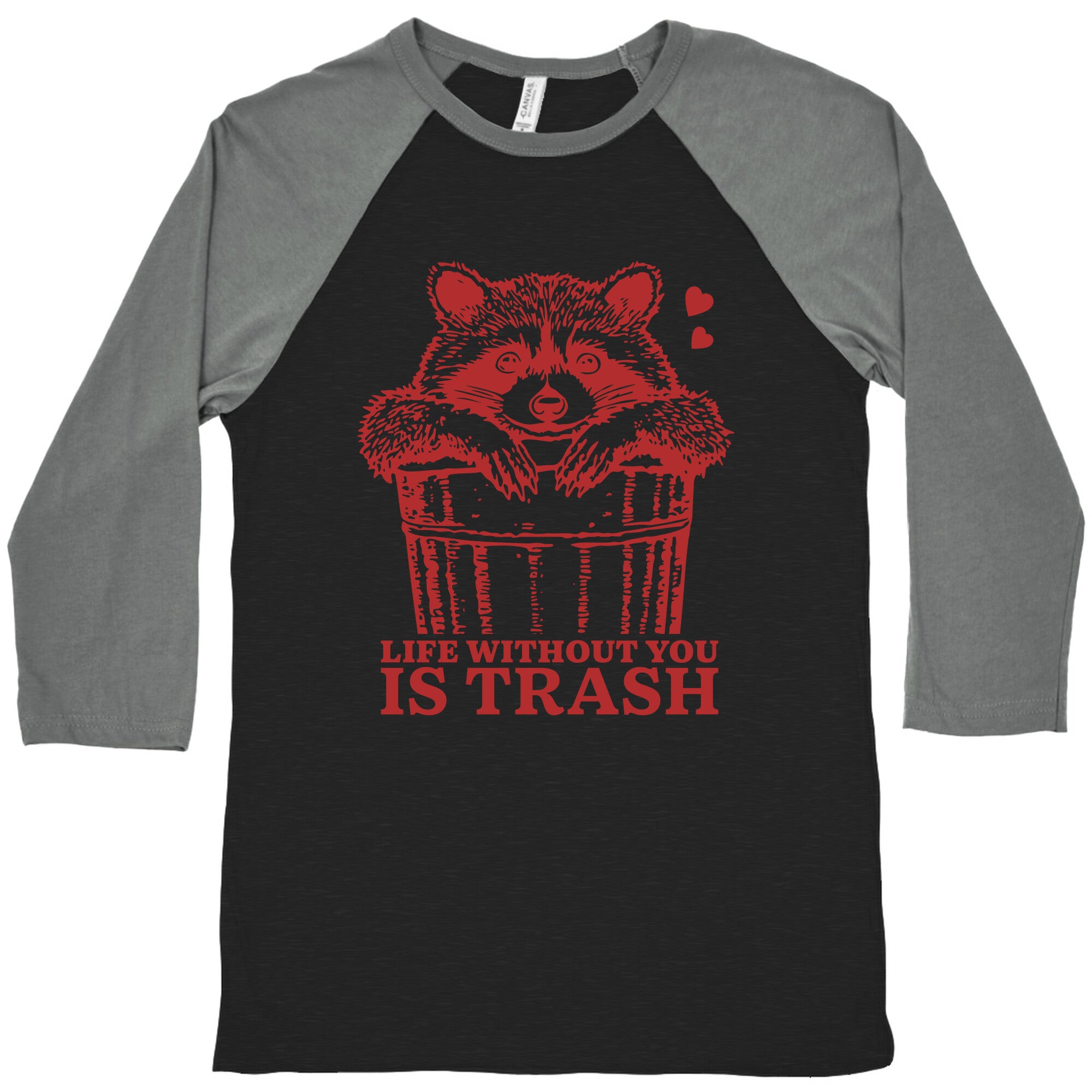 Life Without You Is Trash Baseball Tee