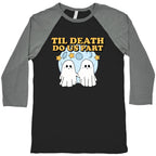 Til Death Do Us Party Baseball Tee