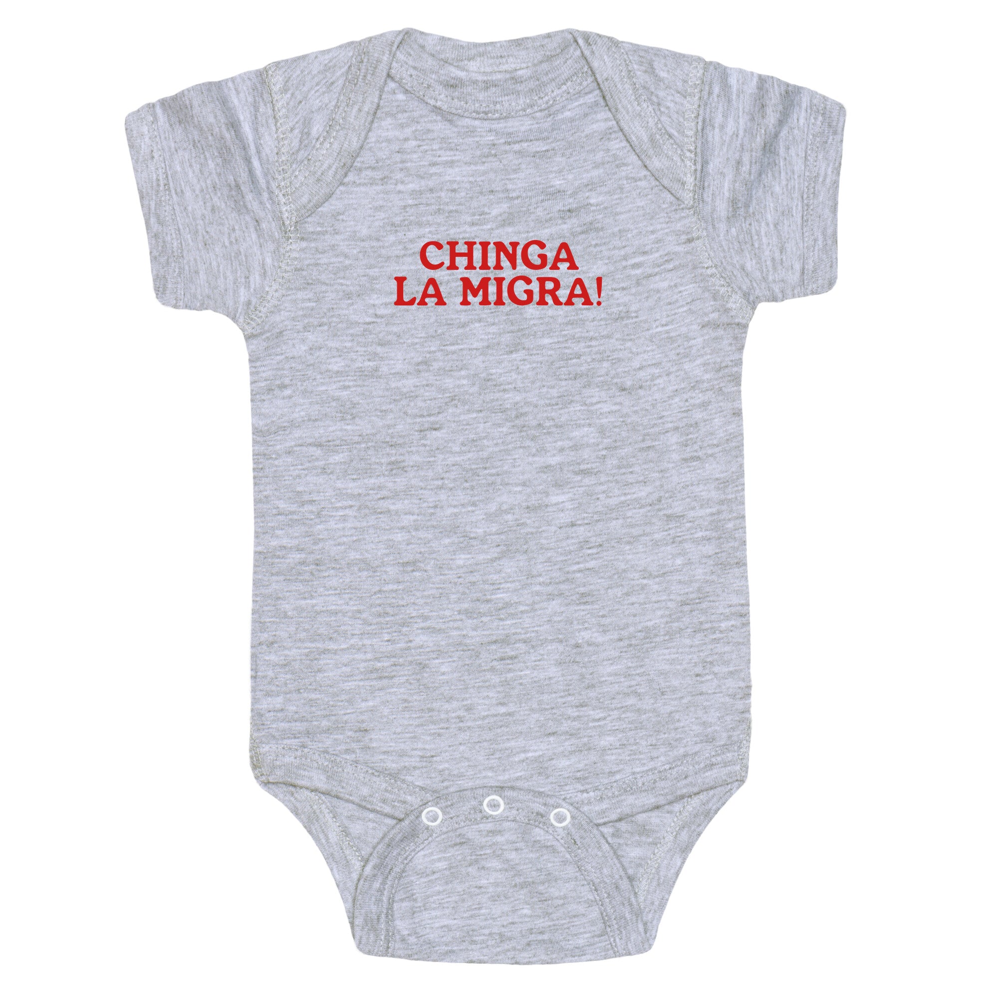 Chinga La Migra Baby One-Piece