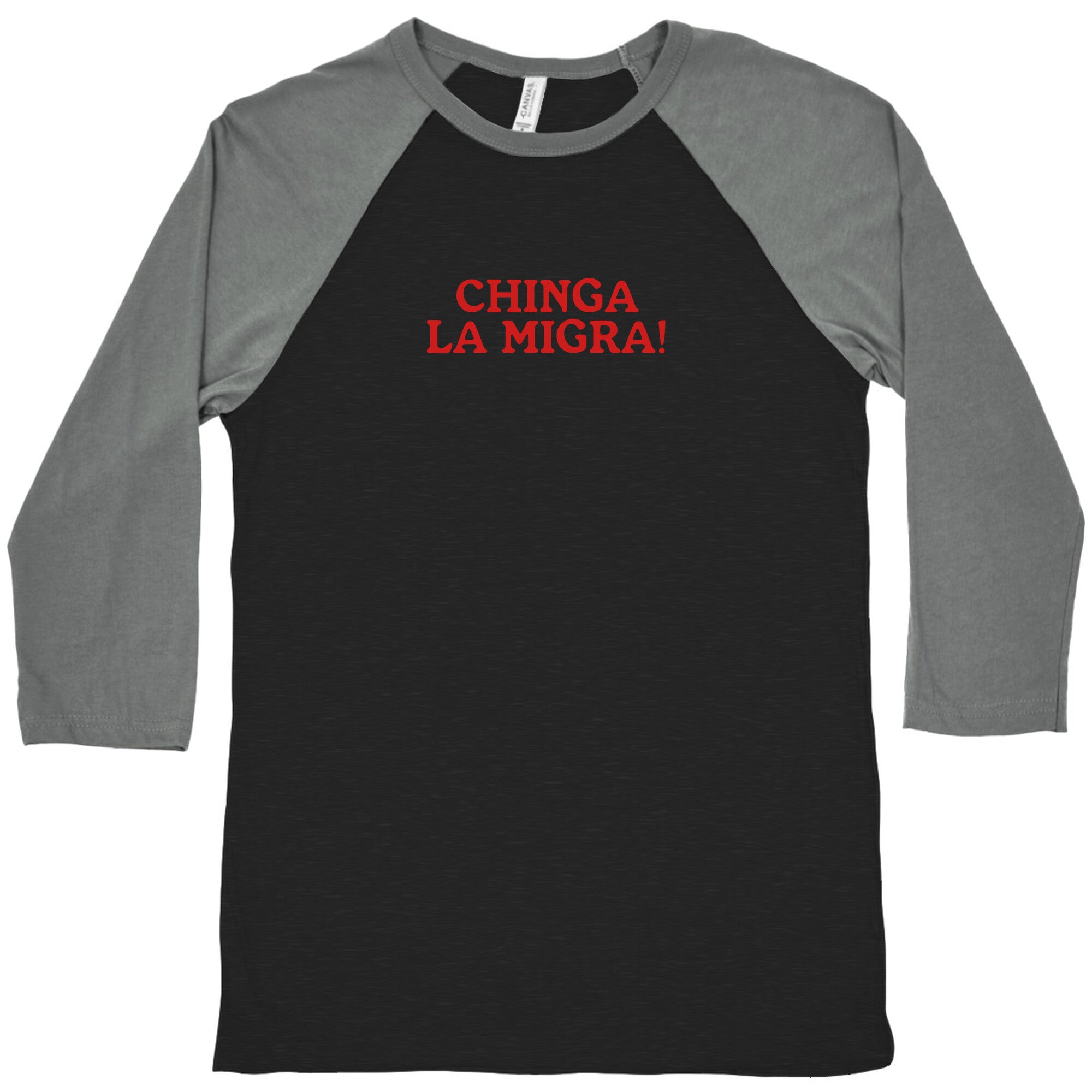 Chinga La Migra Baseball Tee
