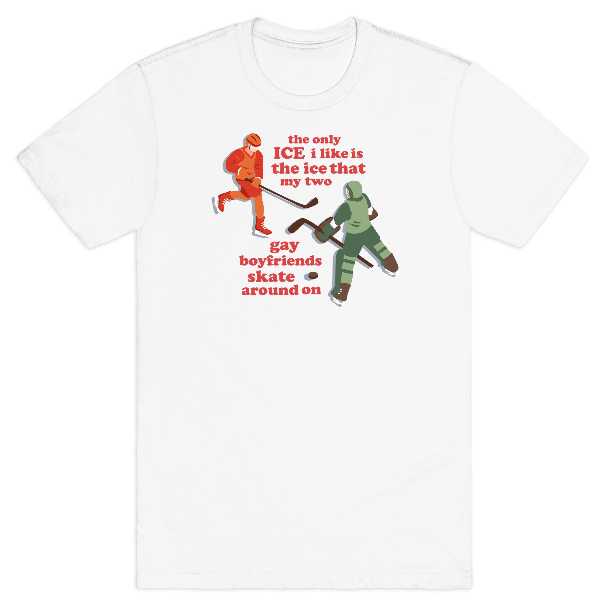 The Only Ice I Like T-Shirt