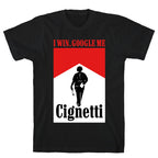 Cignetti I Win T-Shirt