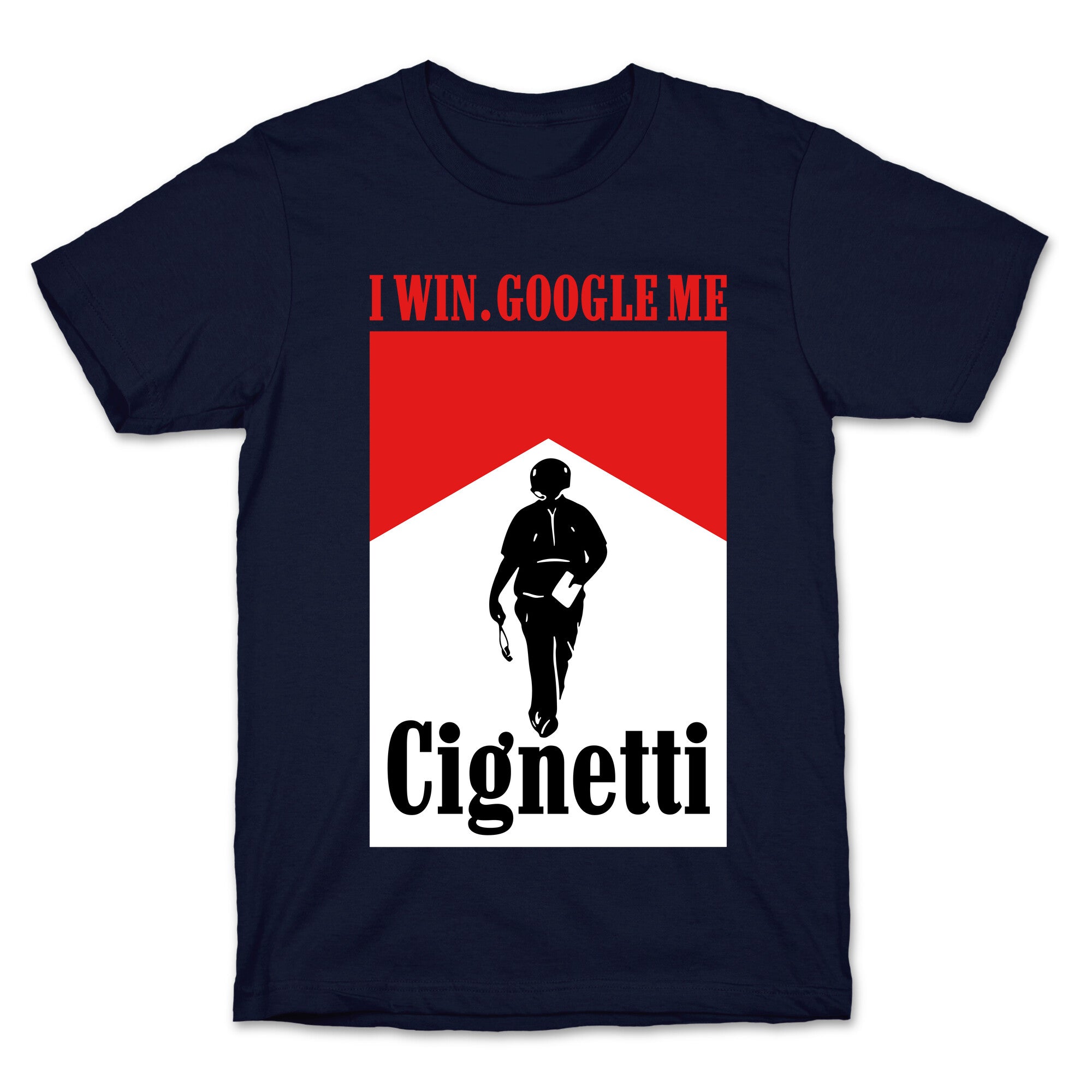 Cignetti I Win T-Shirt