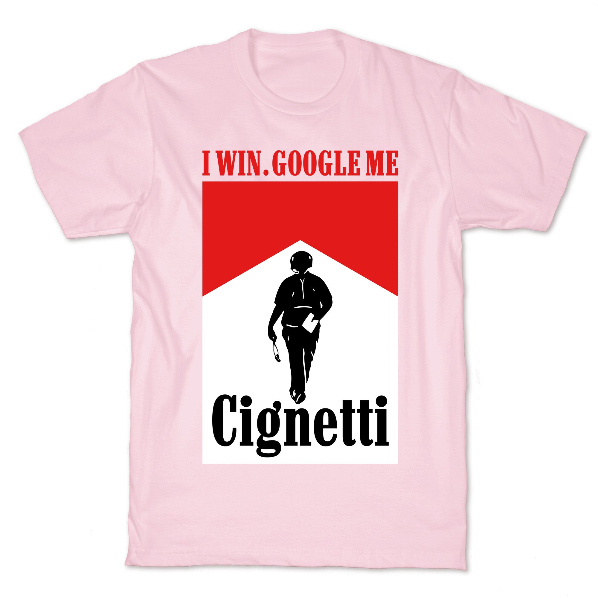 Cignetti I Win T-Shirt