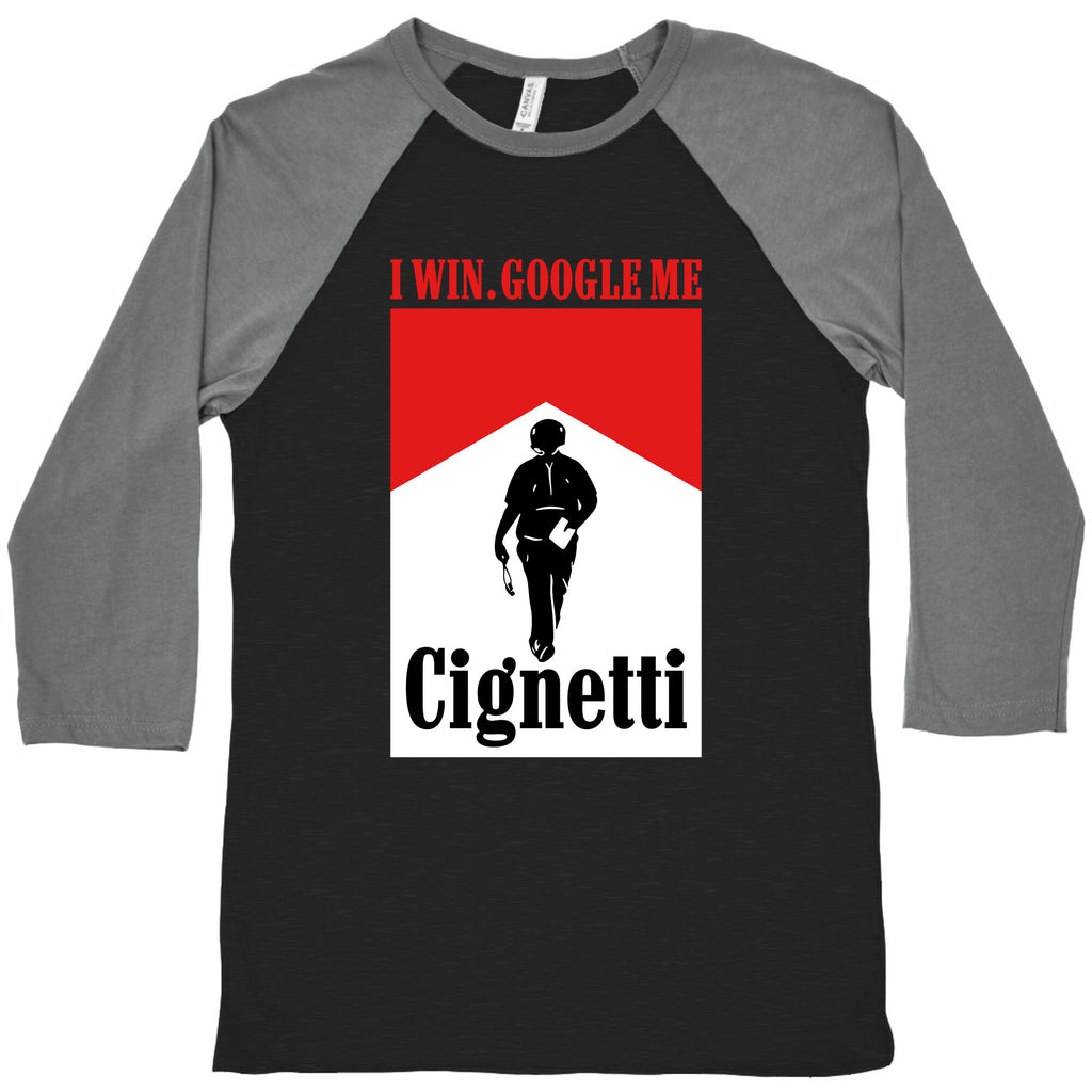 Cignetti I Win Baseball Tee