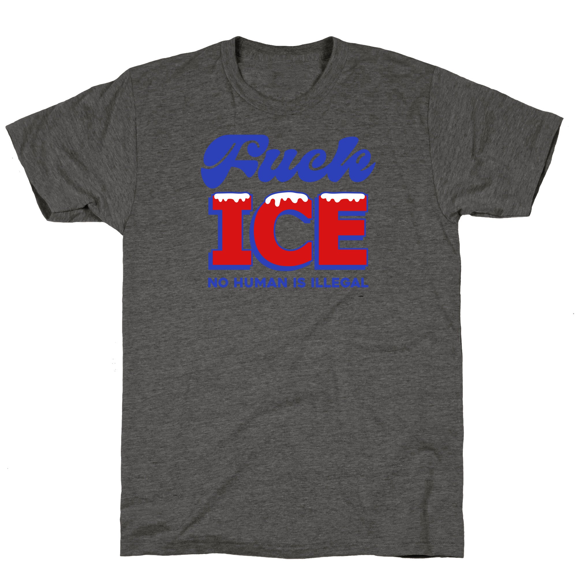 Fuck ICE Unisex Triblend Tee