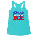 Fuck ICE Racerback Tank