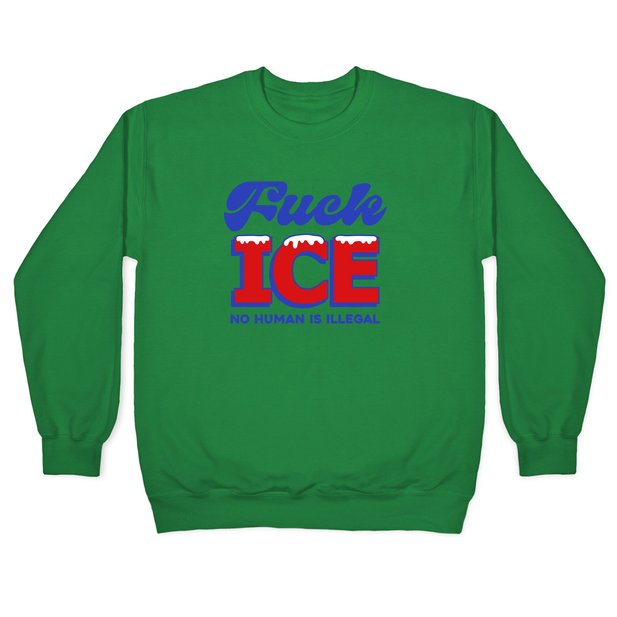 Fuck ICE Crewneck Sweatshirt