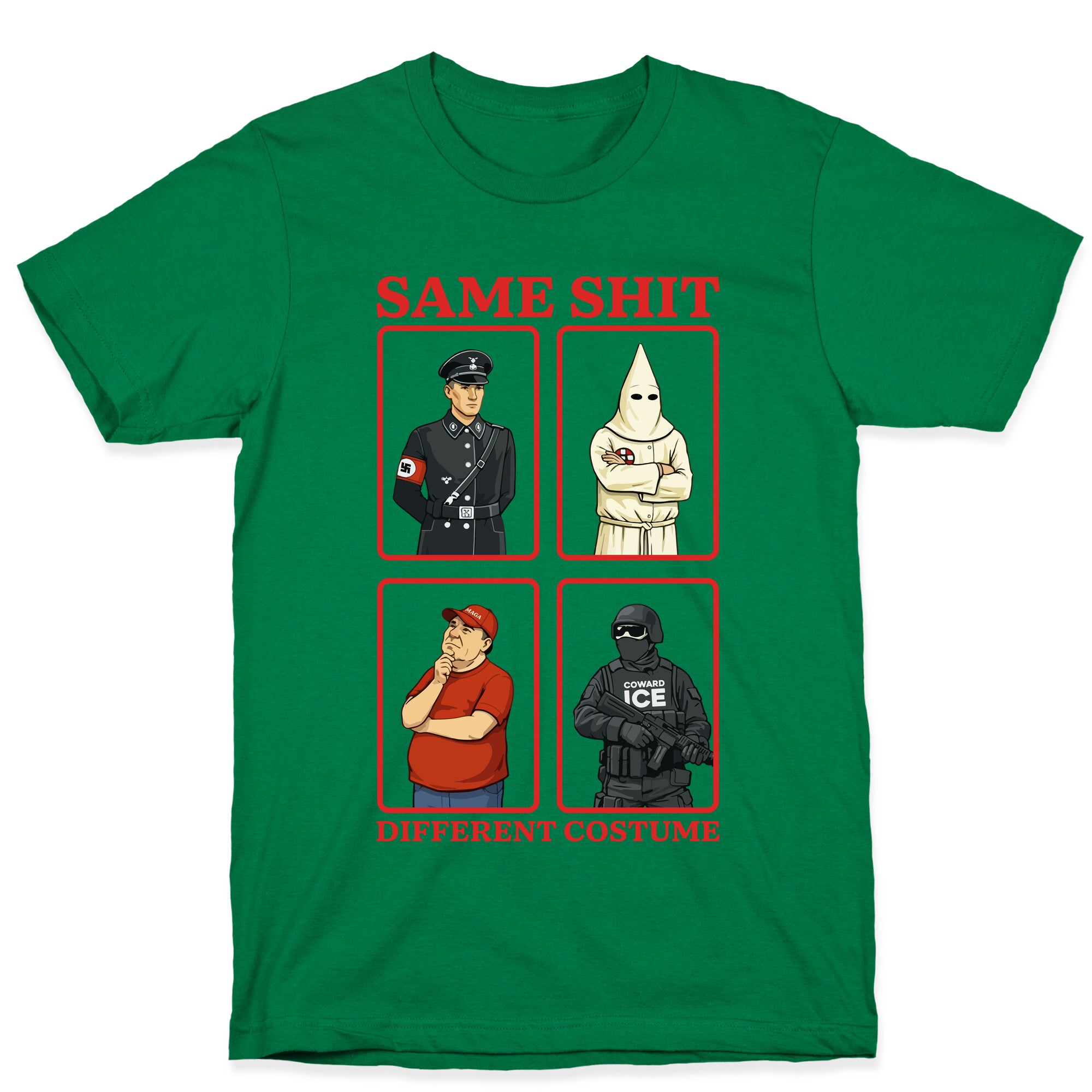 Same Shit Different Costume T-Shirt