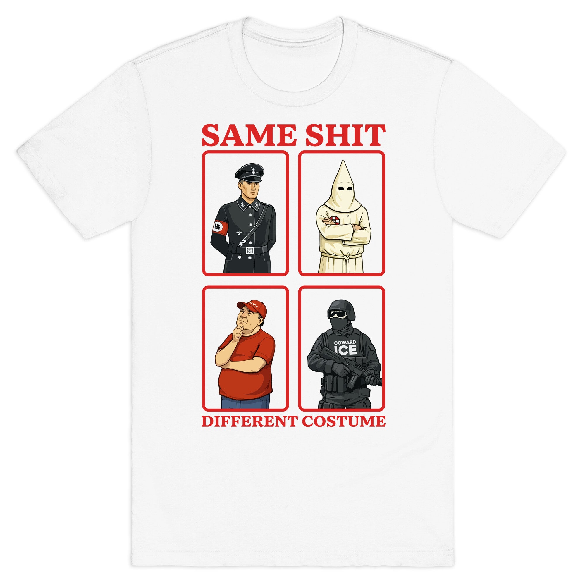 Same Shit Different Costume T-Shirt