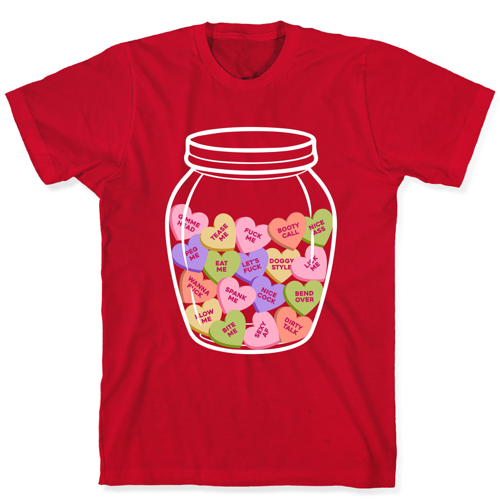 Candy Hearts NSFW T-Shirt