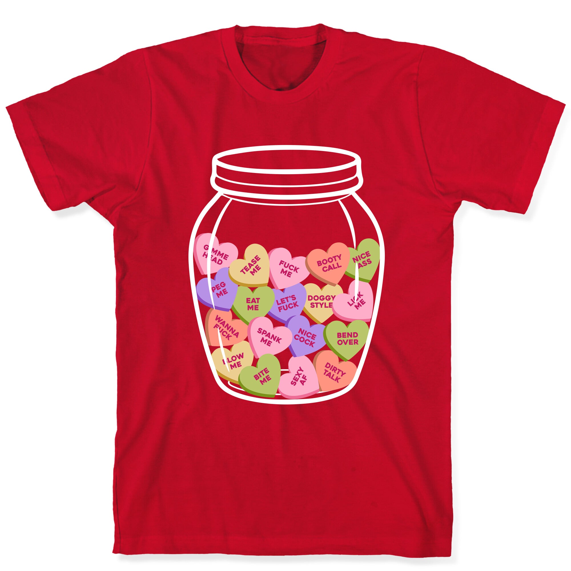 Candy Hearts NSFW T-Shirt