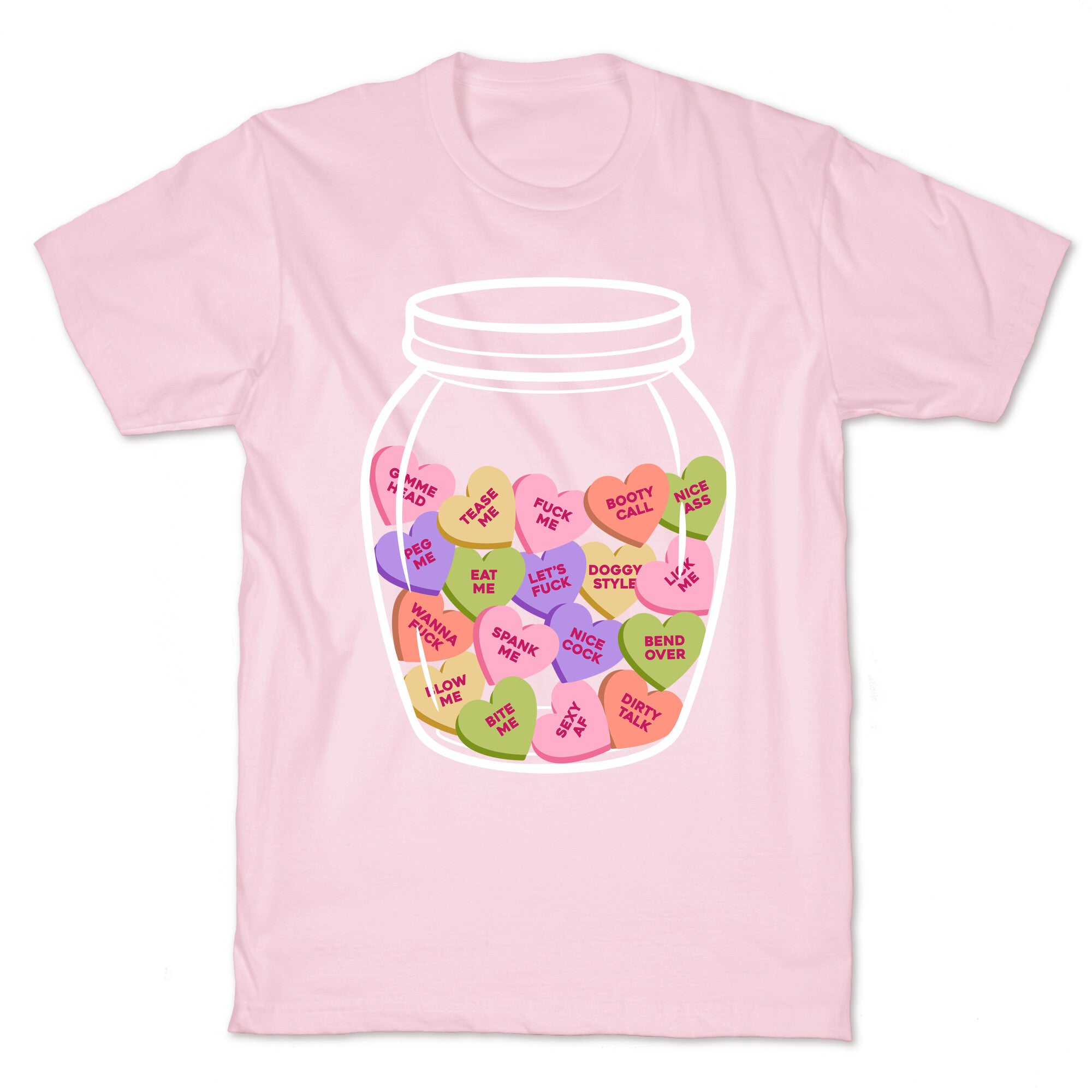 Candy Hearts NSFW T-Shirt