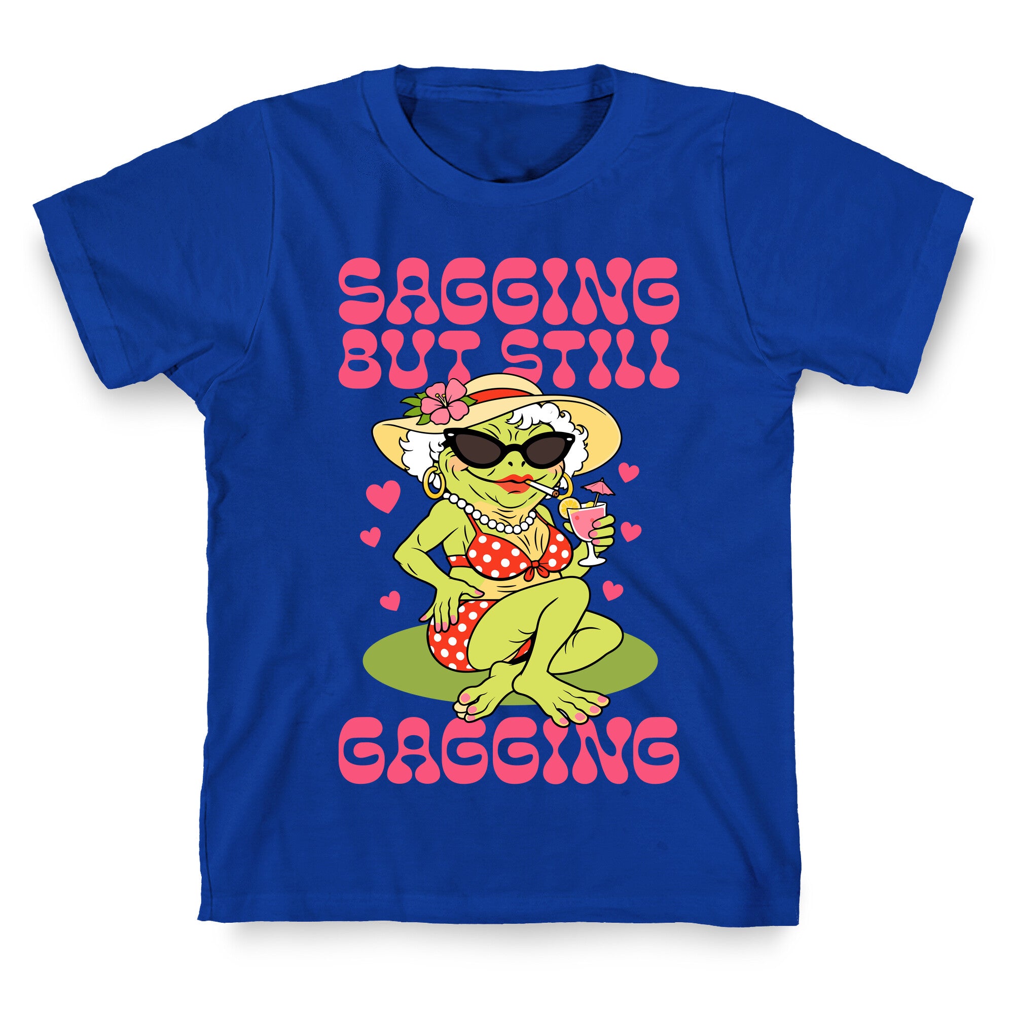 Sagging But Still Gagging T-Shirt