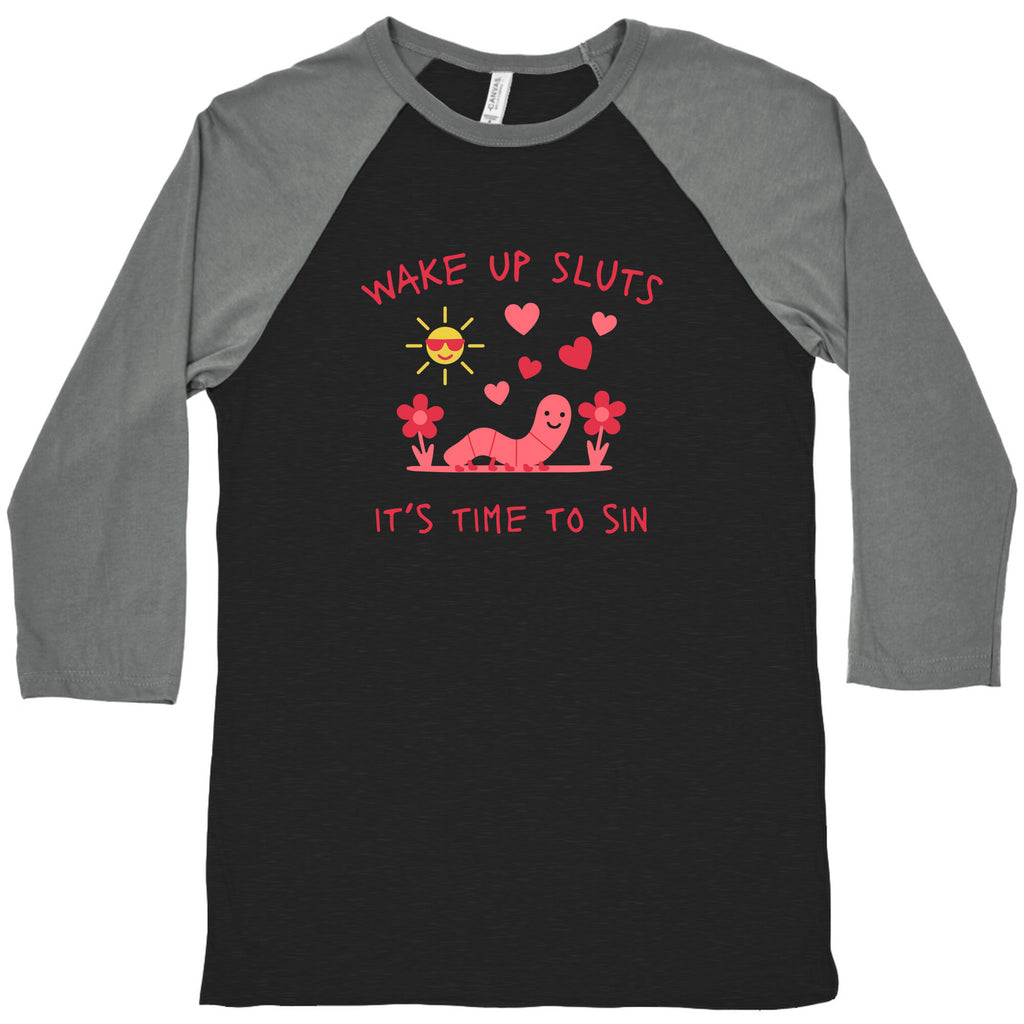 Wake Up Sluts Valentines Edition Baseball Tee
