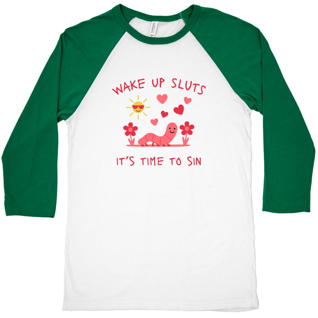 Wake Up Sluts Valentines Edition Baseball Tee