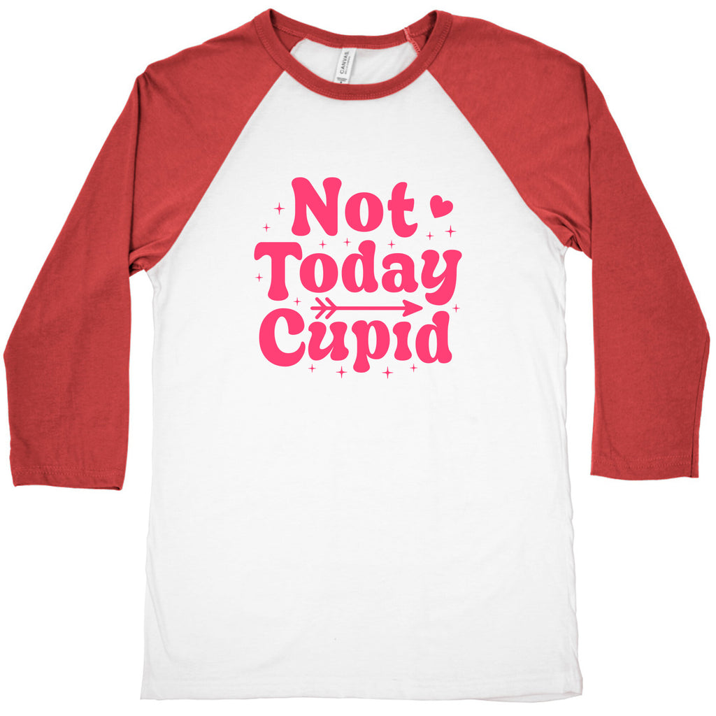 Not Today Cupid Baseball Tee