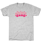 Galentines Gang T-Shirt